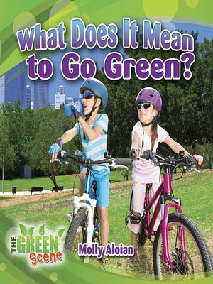 cover image of What Does it Mean to Go Green?
